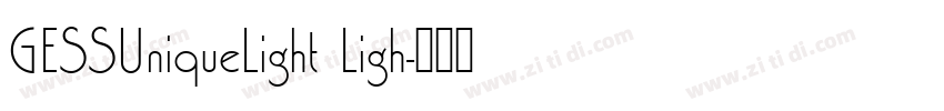 GESSUniqueLight Ligh字体转换